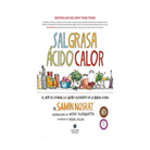 Libro Sal Grasa Ácido Calor
